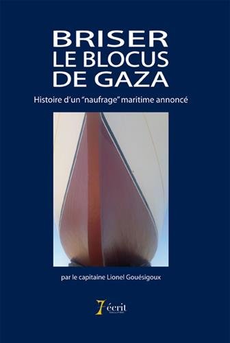 Briser le blocus de Gaza