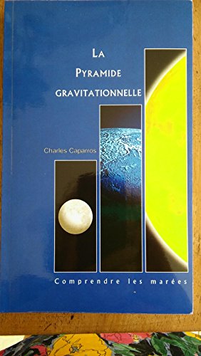 La  pyramide gravitationnelle