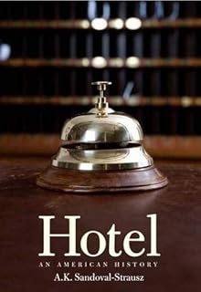 Hotel Life The Story Of A Place Where Anything Can Happen - 