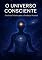 Livro O Universo Consciente