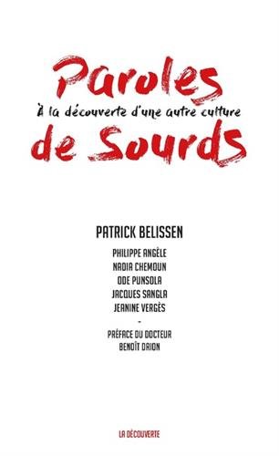 Paroles de sourds: à la découverte d'une autre culture