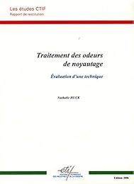 Traitement des odeurs de noyautage
