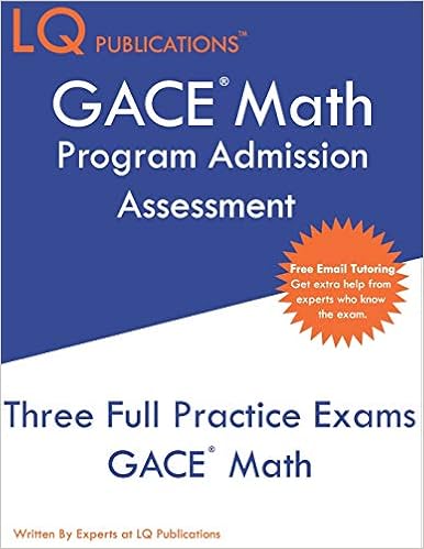 Gace Math Program Admission Assessment Gace 211 Mathematics Free Online Tutoring Publications Lq 9781691948307 Amazon Com Books