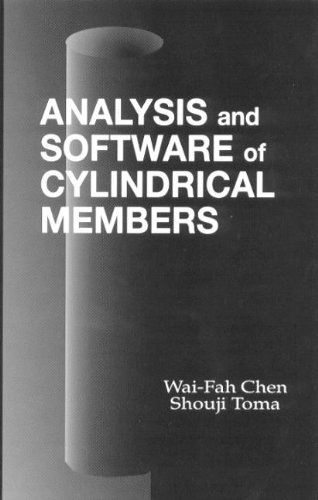 Analysis and Software of Cylindrical Members (New Directions in Civil Engineering) Analysis and Software of Cylindrical Members (New Directions in Civil Engineering)