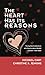 The Heart Has Its Reasons: Young Adult Literature with Gay/Lesbian/Queer Content, 1969-2004 (Studies by Michael Cart, Christine A. Jenkins