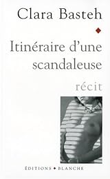 Itinéraire d'une scandaleuse