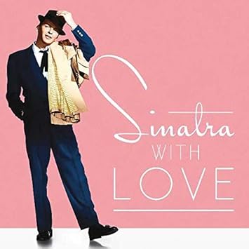 Frank Sinatra Sinatra With Love Amazon Com Music Frank Sinatra Sinatra With Love Amazon Com Music