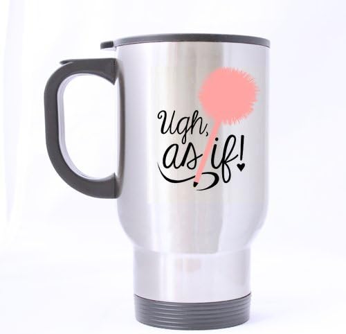 Ugh As If Travel Coffee Mug Stainless Steel Travel Tea Cup 14 Ounce
