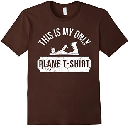 Men's This Is My Only'-Plane',Funny,Woodworking',Woodworkers,Shirt XL Brown