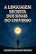 Livro A Linguagem Secreta dos Sinais do Universo
