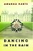 Dancing in the Rain by Amanda Harte