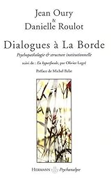 Dialogues à La Borde