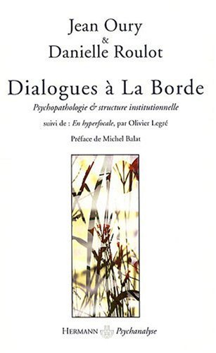 Dialogues à La Borde