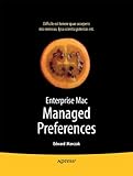 Enterprise Mac Managed Preferences