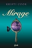 Winterhaven, Tome 2 : Mirage by 
