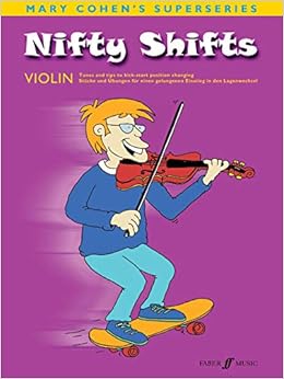 Amazon Com Nifty Shifts For Violin Faber Edition 9780571521876 Cohen Mary Books Amazon Com Nifty Shifts For Violin Faber Edition 9780571521876 Cohen Mary Books