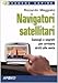 Navigatori satellitari - Riccardo Meggiato