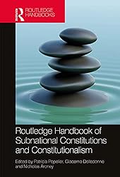 Routledge Handbook of Subnational Constitutions and