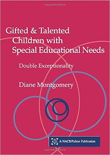 Gifted and Talented Children with Special Educational Needs: Double  Exceptionality (Nace/Fulton Publication)
