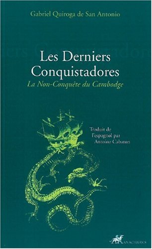 Les  derniers conquistadores