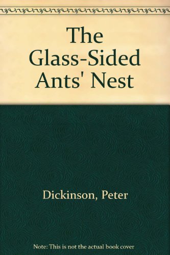 The Glass-Sided Ants' Nest