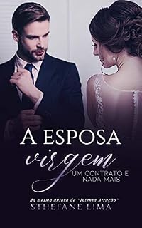 Livro A Esposa Virgem: Um Contrato e Nada Mais