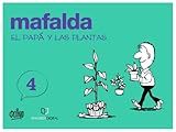 MAFALDA: EL PAPA Y LAS PLANTAS (Spanish Edition)
