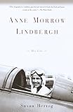Anne Morrow Lindbergh: Her Life by Susan Hertog
