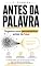 Livro ANTES DA PALAVRA : Organize seus pensamentos antes de falar