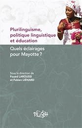 Plurilinguisme, politique linguistique et éducation