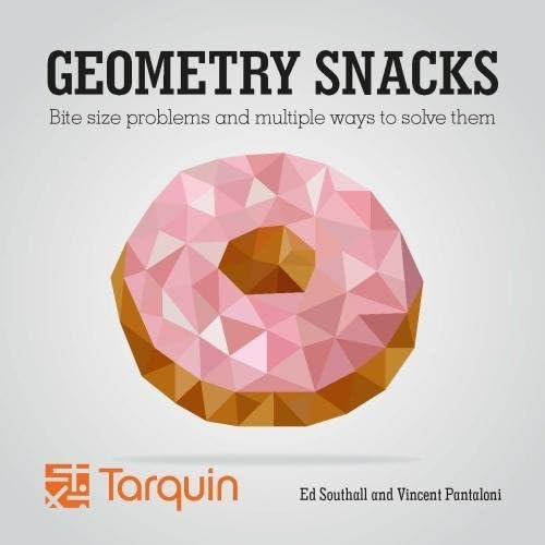 Geometry Snacks: Bite Size Problems and Multiple Ways to Solve Them