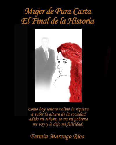 Mujer de Pura Casta - El Final de la Historia (Spanish Edition)