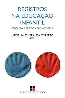 Livro Registros na educação infantil: Pesquisa e prática pedagógica