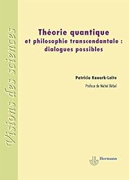 Théorie quantique et philosophie transcendantale