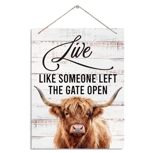 Rustic Farm Live like Someone Left the Gate Open Sign