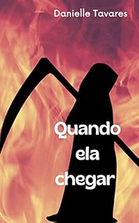 Livro Quando ela chegar