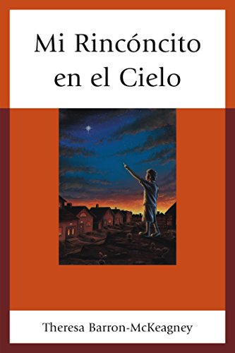 Mi Rincóncito en el Cielo by Theresa Barron-McKeagney