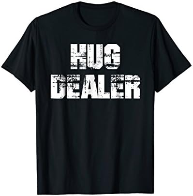 Mens Hug Dealer T-Shirt - Funny Hugging Lovers Quote Gift 2XL Black