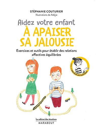 Aidez votre enfant à apaiser sa jalousie by 