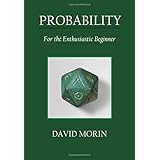 Probability: For the Enthusiastic Beginner