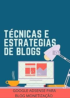 Livro CONSTRUÇÃO DE UM BLOG DE SUCESSO: Os blogs são ferramentas que precisam ser usadas para mantê-los trabalhando para você. Eles não fazem o trabalho para você, mas o ajudam a realizar algun