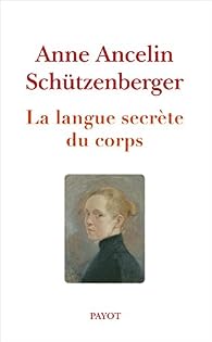 La langue secrète du corps - Babelio