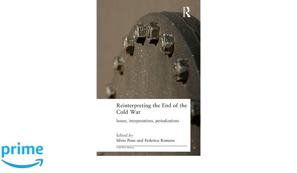 Amazoncom Reinterpreting The End Of The Cold War Issues - 