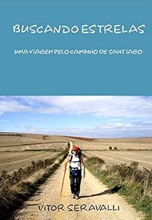 Livro Buscando estrelas: Uma viagem pelo Caminho de Santiago