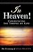 In Heaven! : Experiencing the Throne of God