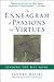 The Enneagram of Passions and Virtues: Finding the Way Home by 