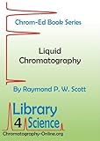 Liquid Chromatography (Chrom-Ed Series)