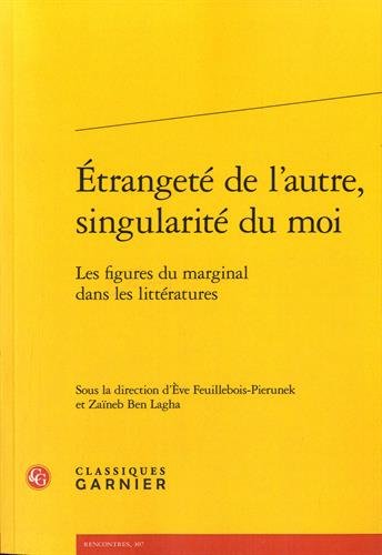 Étrangeté de l'autre, singularité du moi