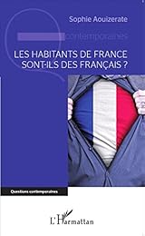 Les  habitants de France sont-ils des Français ?