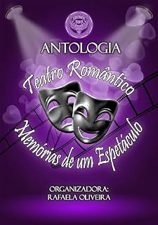 Livro Antologia Teatro Romântico: Memórias de um espetáculo